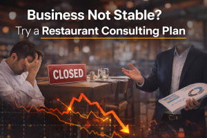 Business not stable? Not stable? Restaurant Consulting Plan