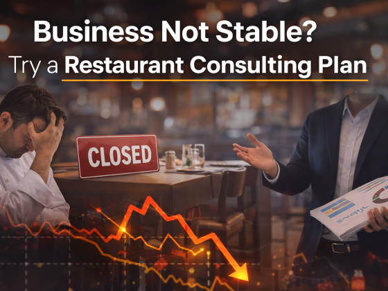 Business not stable? Not stable? Restaurant Consulting Plan